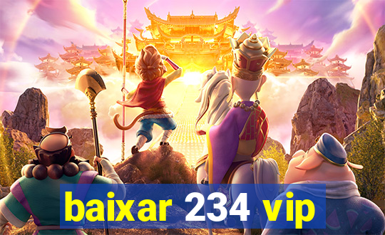 baixar 234 vip